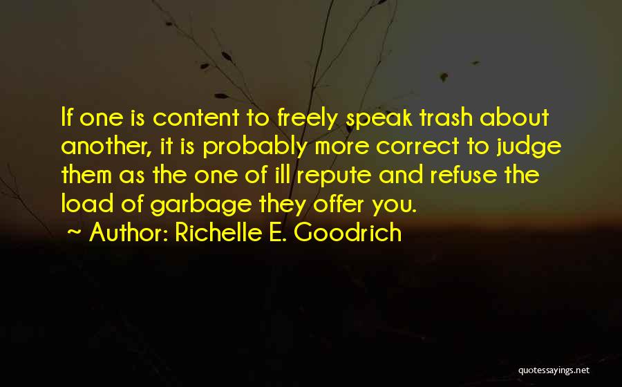 Rumors And Gossip Quotes By Richelle E. Goodrich