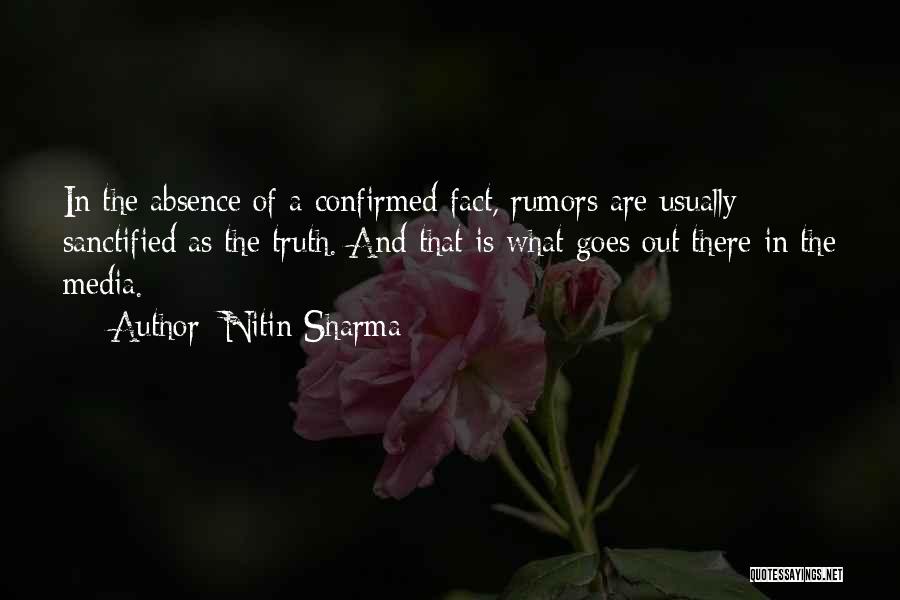 Rumors And Truth Quotes By Nitin Sharma