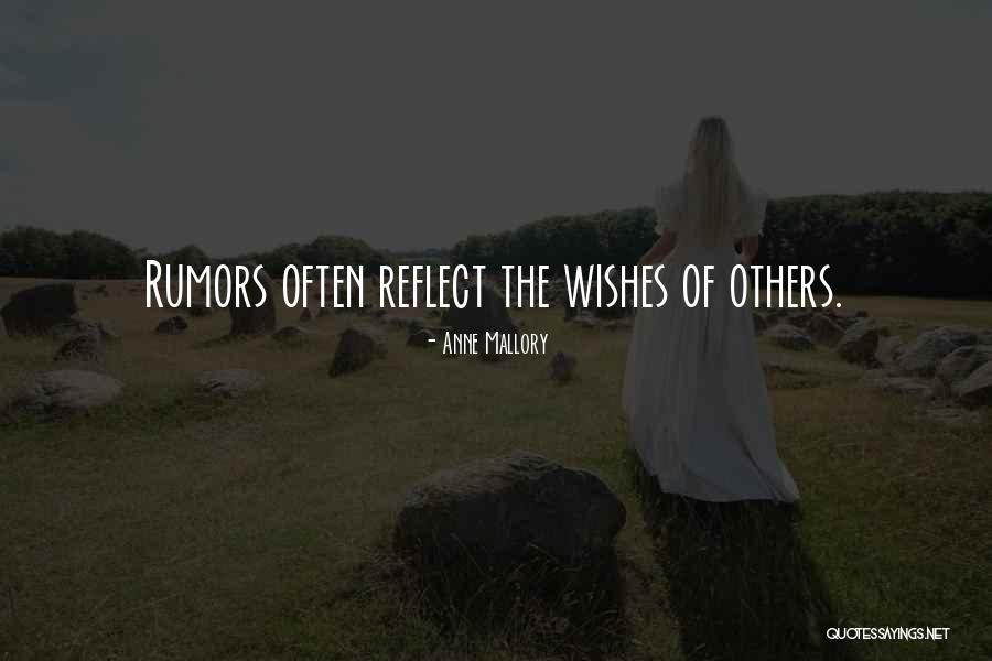 Rumors Quotes By Anne Mallory