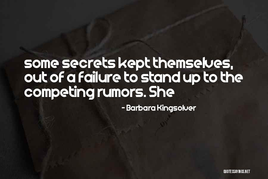 Rumors Quotes By Barbara Kingsolver