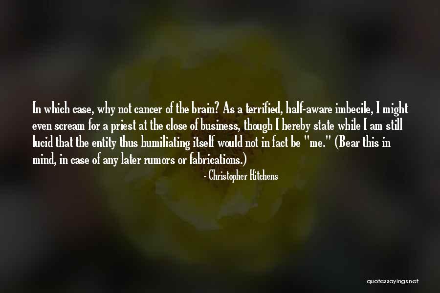 Rumors Quotes By Christopher Hitchens