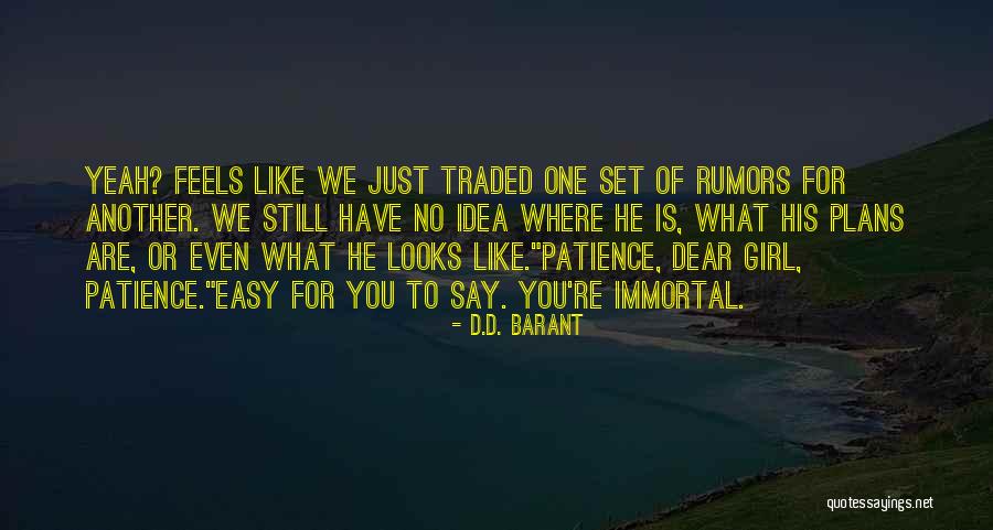 Rumors Quotes By D.D. Barant