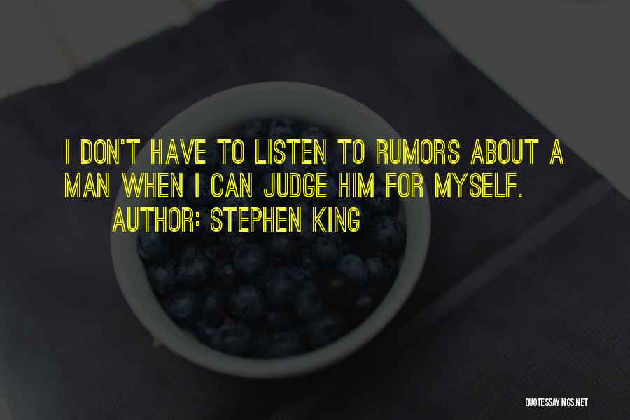 Rumors Quotes By Stephen King