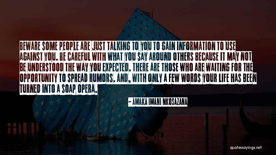 Rumors Spread Quotes By Amaka Imani Nkosazana Rumors Spread Quotes By Amaka Imani Nkosazana