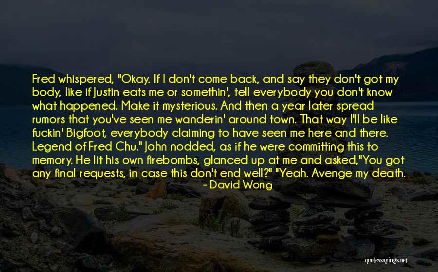 Rumors Spread Quotes By David Wong Rumors Spread Quotes By David Wong