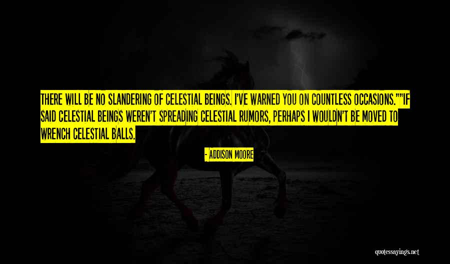 Rumors Spreading Quotes By Addison Moore Rumors Spreading Quotes By Addison Moore