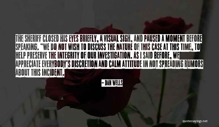 Rumors Spreading Quotes By Dan Wells Rumors Spreading Quotes By Dan Wells