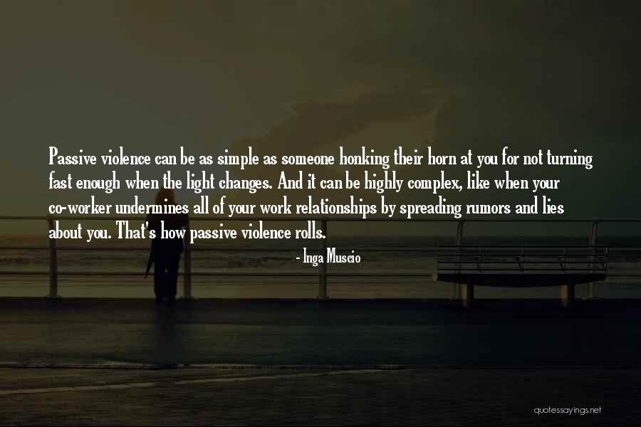 Rumors Spreading Quotes By Inga Muscio Rumors Spreading Quotes By Inga Muscio
