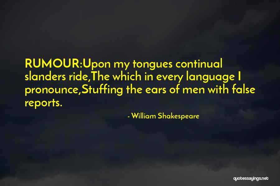 Rumour Quotes By William Shakespeare Rumour Quotes By William Shakespeare