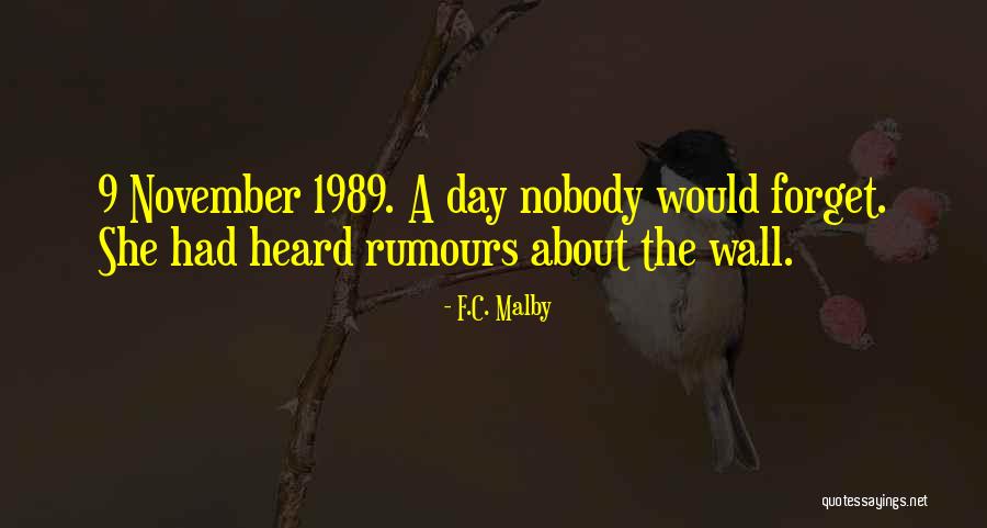 Rumours About You Quotes By F.C. Malby Rumours About You Quotes By F.C. Malby