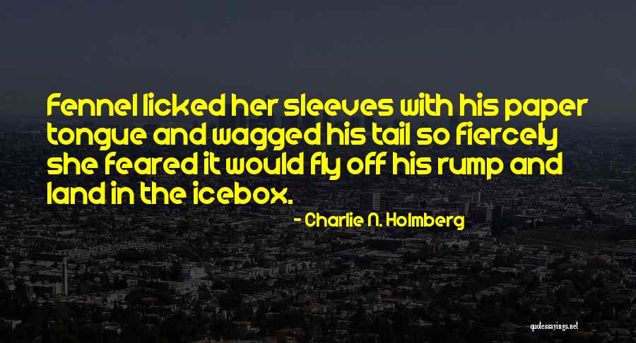 Rump Quotes By Charlie N. Holmberg Rump Quotes By Charlie N. Holmberg