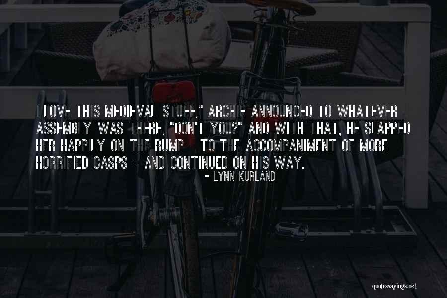 Rump Quotes By Lynn Kurland Rump Quotes By Lynn Kurland