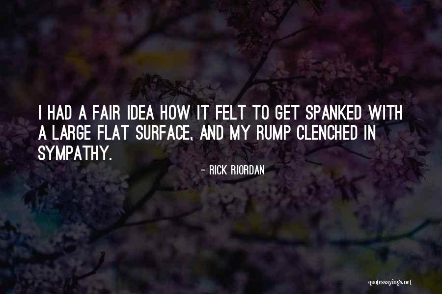 Rump Quotes By Rick Riordan Rump Quotes By Rick Riordan