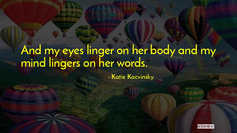 Rumpled In A Sentence Quotes By Katie Kacvinsky