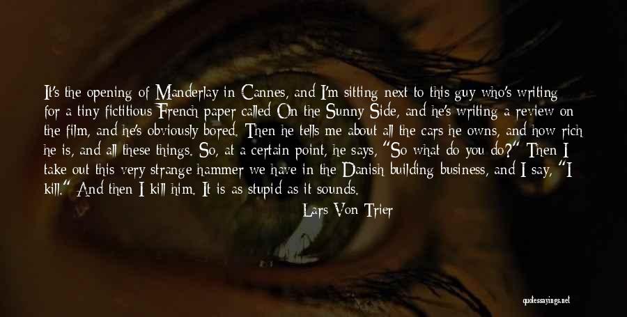 Rumput Odot Quotes By Lars Von Trier Rumput Odot Quotes By Lars Von Trier