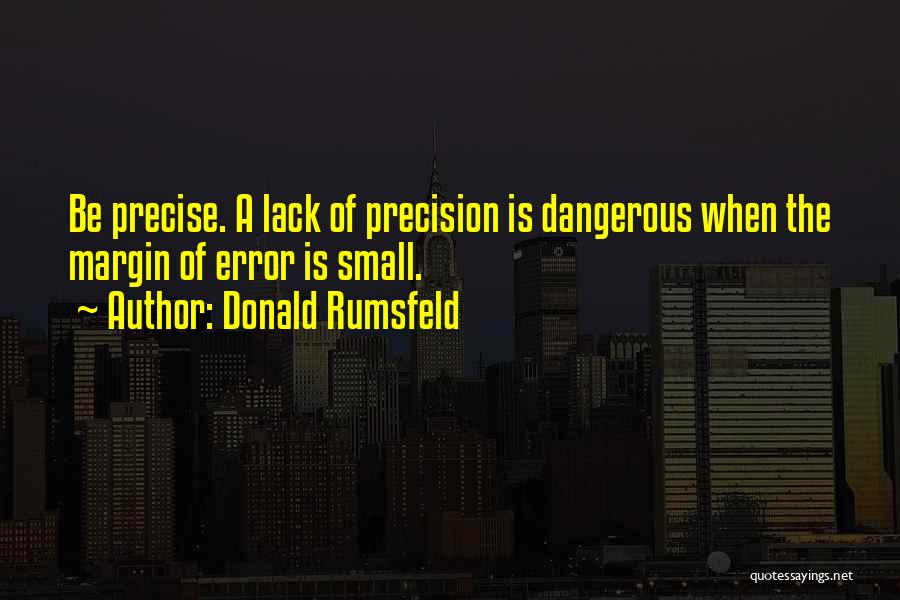 Rumsfeld Quotes By Donald Rumsfeld