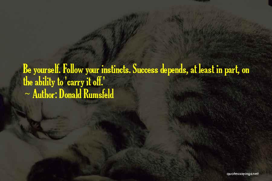 Rumsfeld Quotes By Donald Rumsfeld