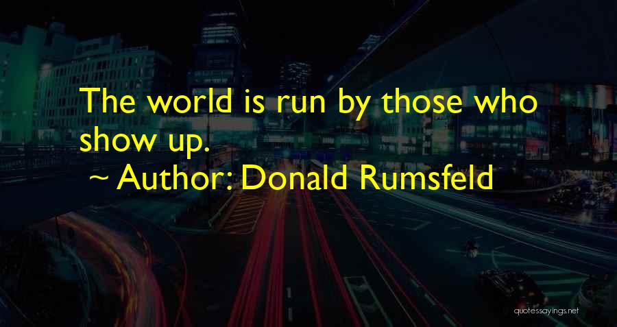 Rumsfeld Quotes By Donald Rumsfeld