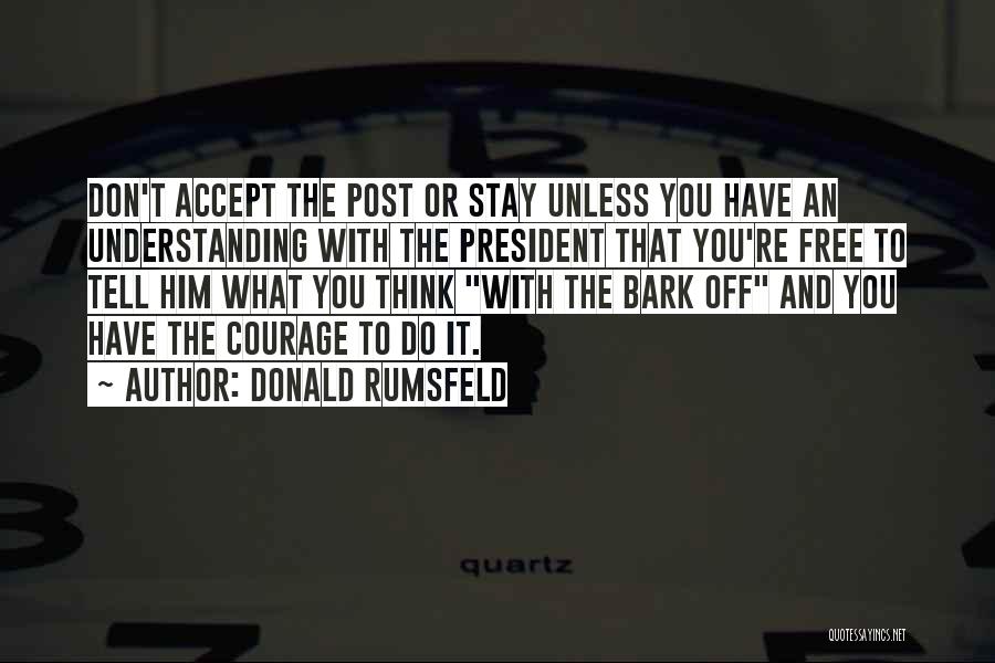 Rumsfeld Quotes By Donald Rumsfeld