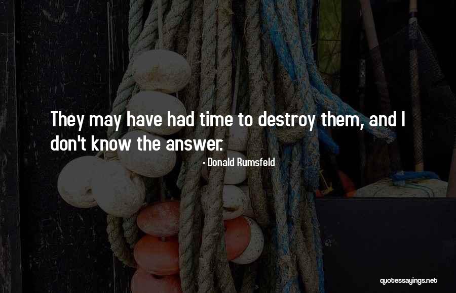 Rumsfeld Wmd Quotes By Donald Rumsfeld Rumsfeld Wmd Quotes By Donald Rumsfeld