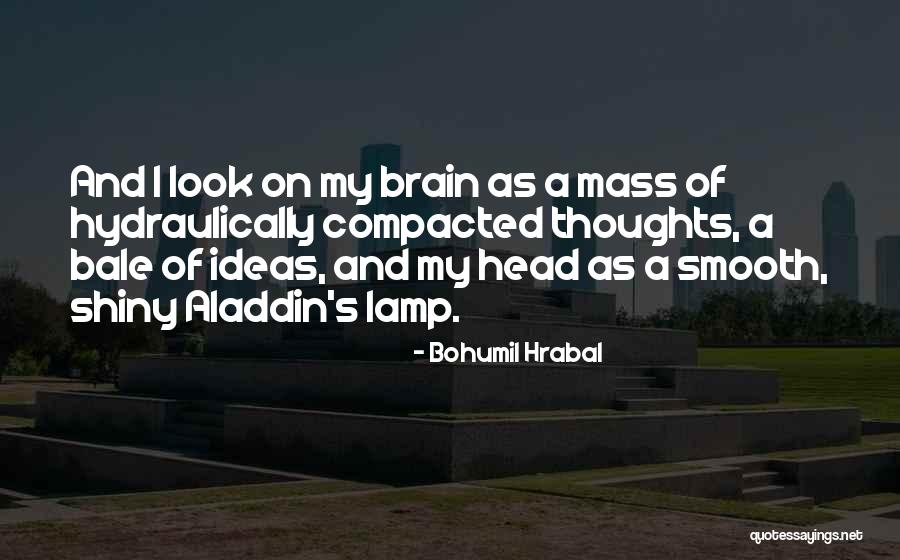Rumyantseva Quotes By Bohumil Hrabal Rumyantseva Quotes By Bohumil Hrabal