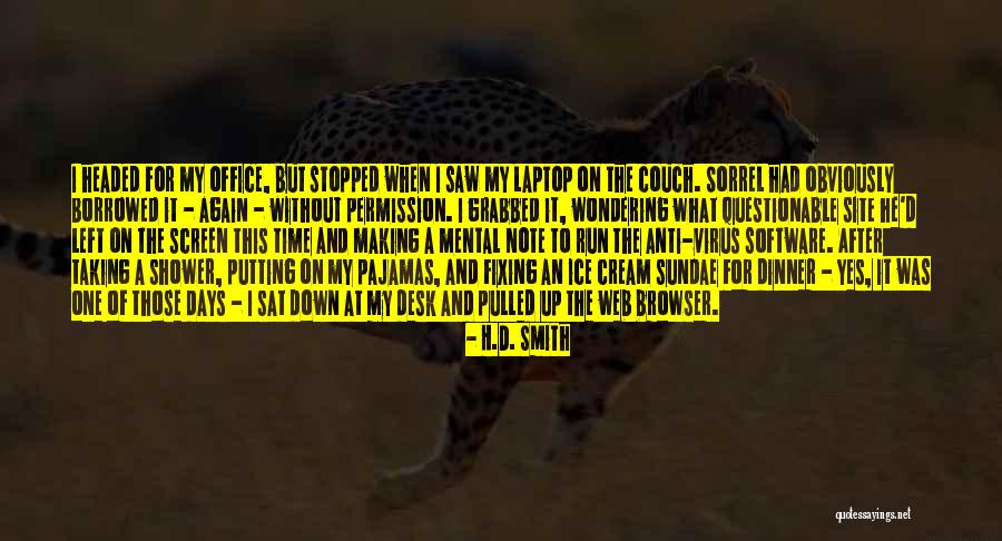 Run Again Quotes By H.D. Smith Run Again Quotes By H.D. Smith