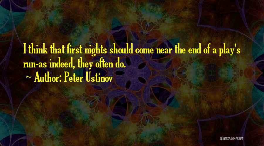 Run All Night Best Quotes By Peter Ustinov