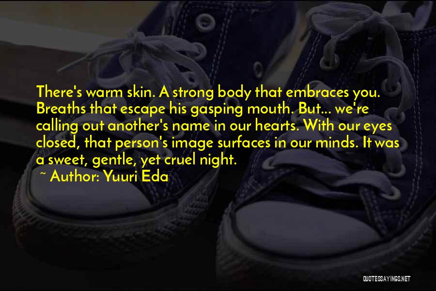 Run All Night Best Quotes By Yuuri Eda