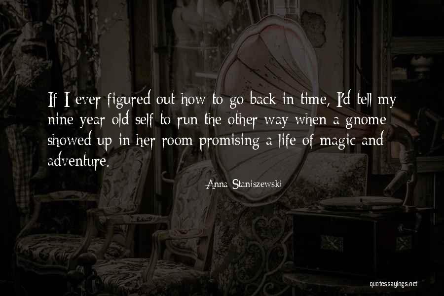Run And Tell Quotes By Anna Staniszewski Run And Tell Quotes By Anna Staniszewski