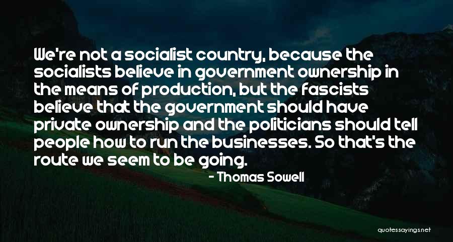 Run And Tell Quotes By Thomas Sowell Run And Tell Quotes By Thomas Sowell