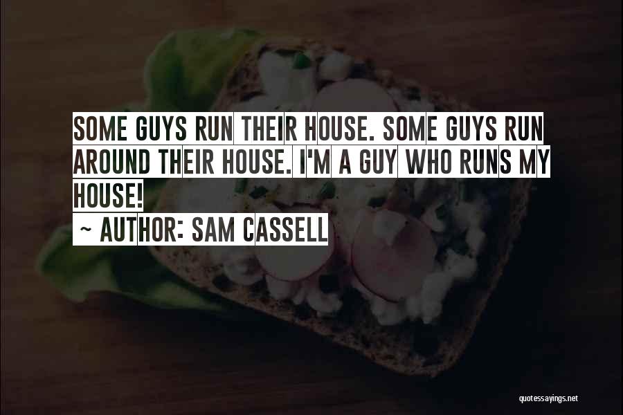 Run Around Quotes By Sam Cassell