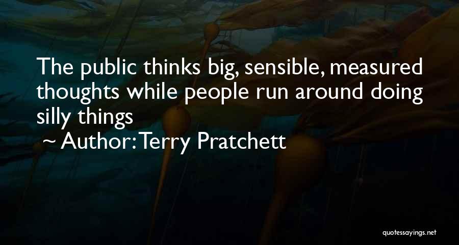 Run Around Quotes By Terry Pratchett