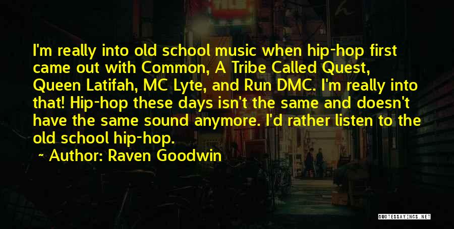 Run Dmc Best Quotes By Raven Goodwin