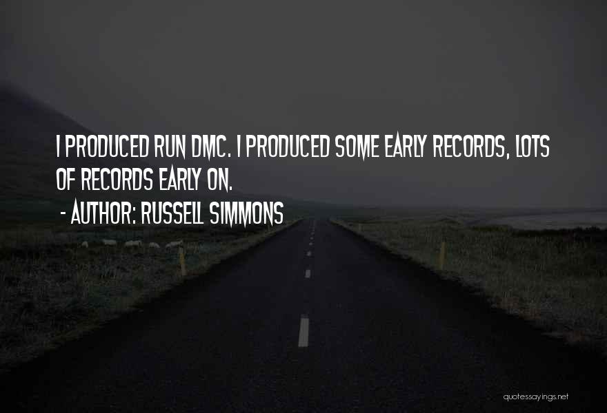 Run Dmc Best Quotes By Russell Simmons