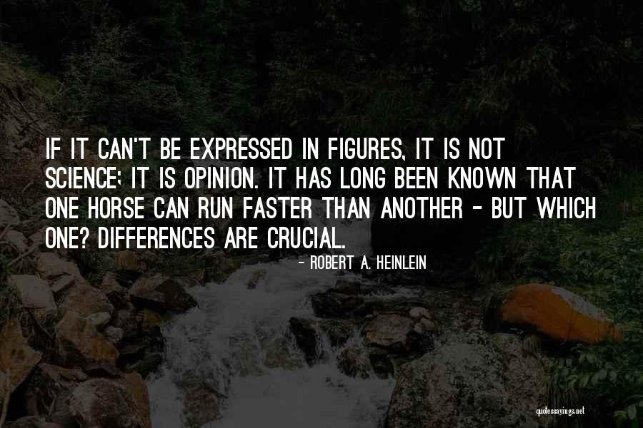 Run Faster Quotes By Robert A. Heinlein