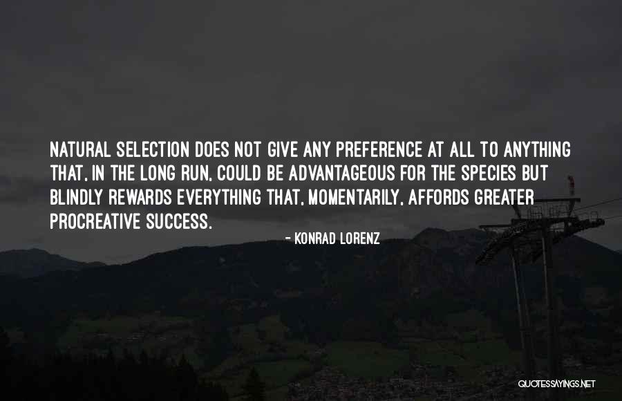 Run For Success Quotes By Konrad Lorenz Run For Success Quotes By Konrad Lorenz