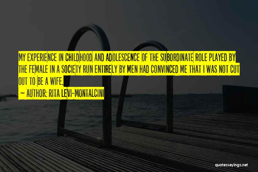 Run For Your Wife Quotes By Rita Levi-Montalcini