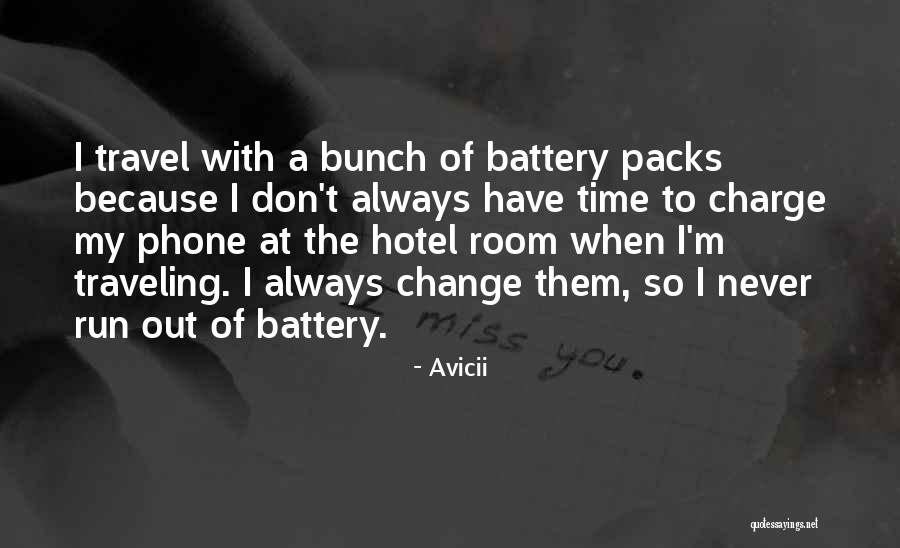 Run Hotel Quotes By Avicii Run Hotel Quotes By Avicii