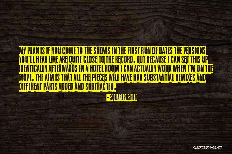 Run Hotel Quotes By Squarepusher Run Hotel Quotes By Squarepusher