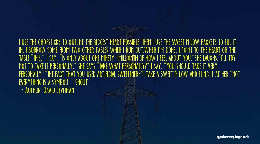 Run Out Of Love Quotes By David Levithan