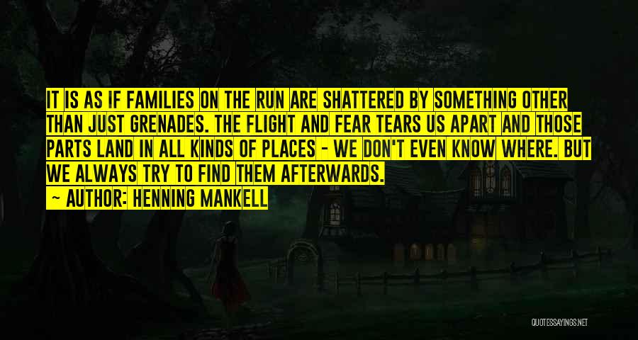 Run Out Of Tears Quotes By Henning Mankell