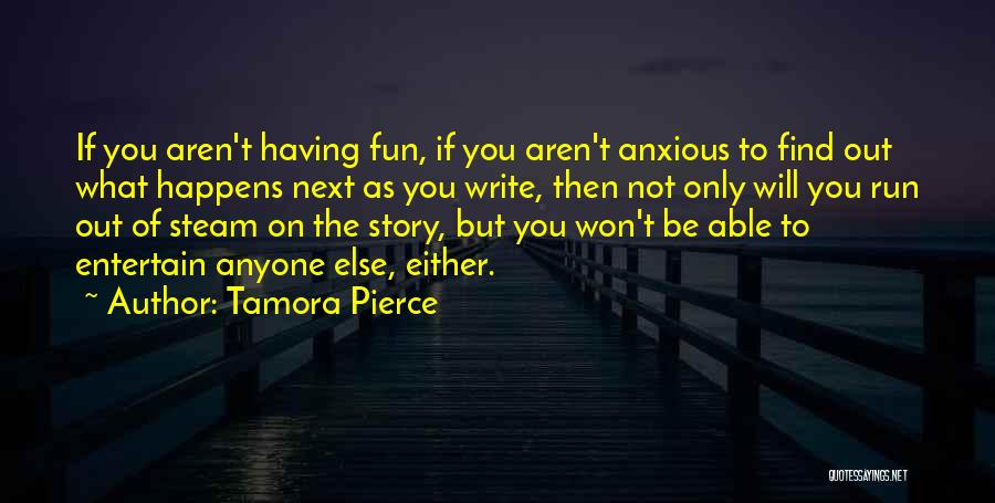 Run Out Quotes By Tamora Pierce