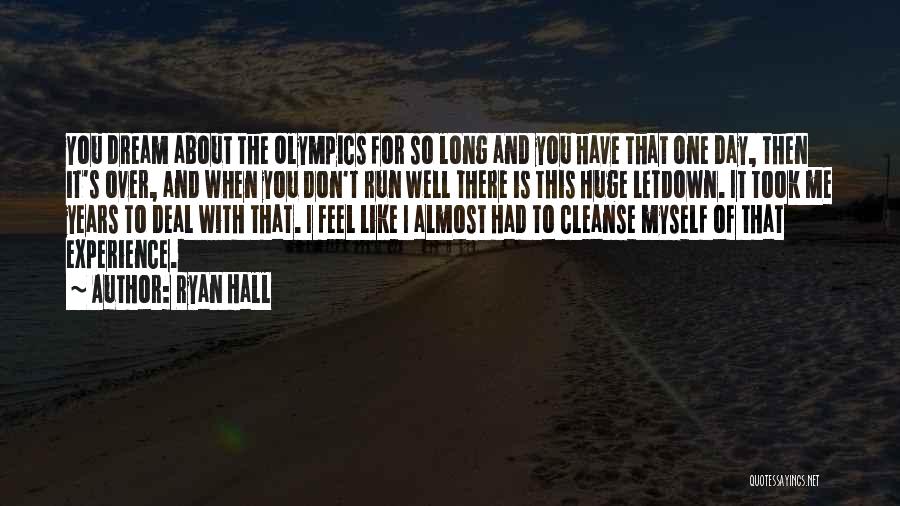 Run Over Me Quotes By Ryan Hall