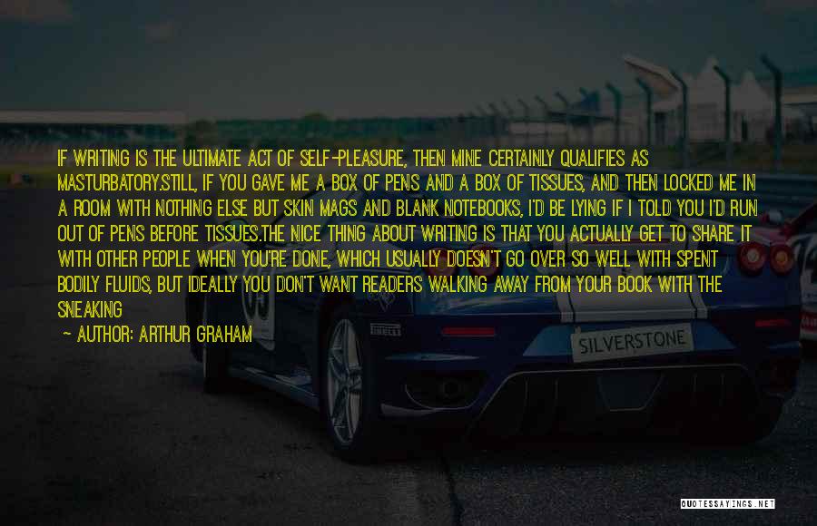 Run Over Quotes By Arthur Graham