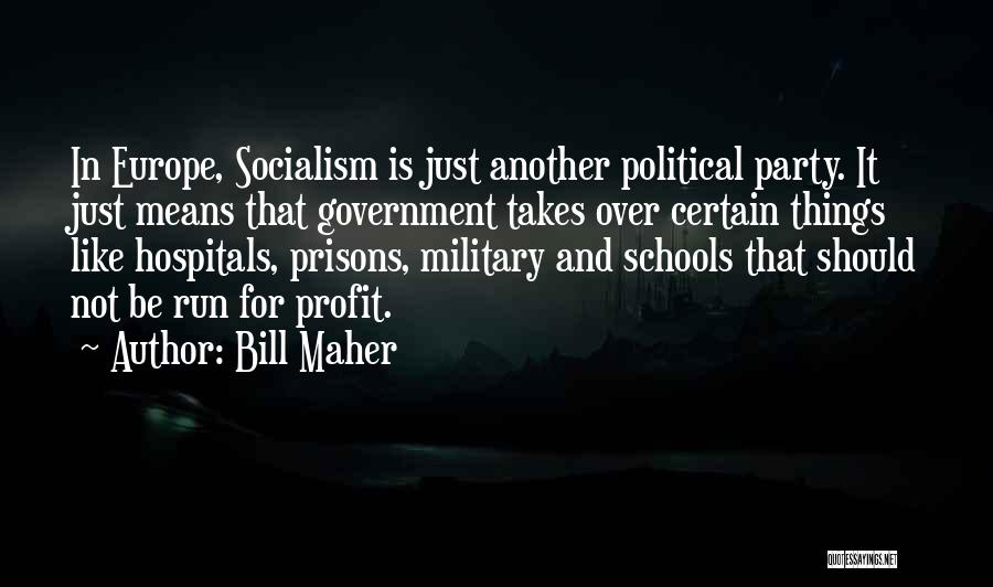 Run Over Quotes By Bill Maher