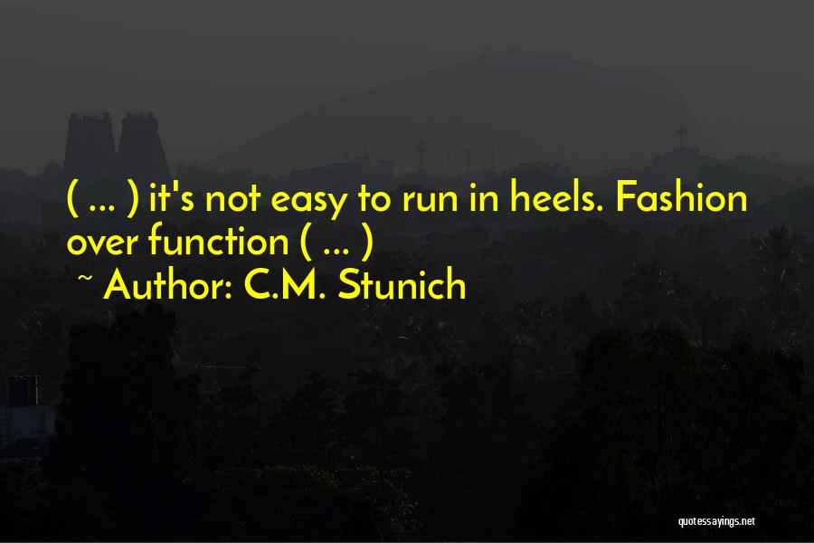 Run Over Quotes By C.M. Stunich