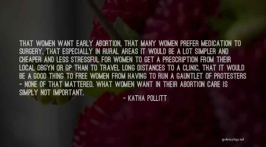 Run The Gauntlet Quotes By Katha Pollitt Run The Gauntlet Quotes By Katha Pollitt