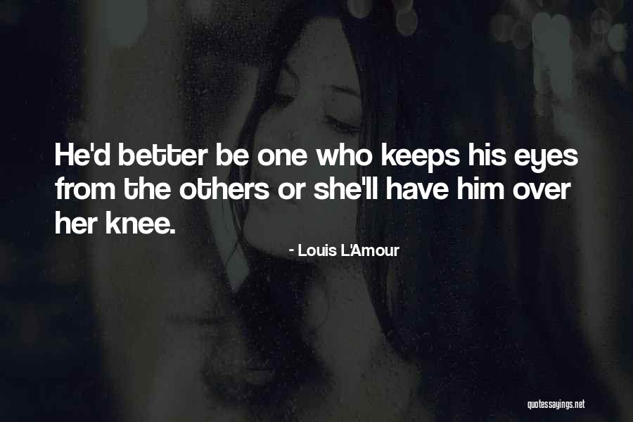 Run The Gauntlet Quotes By Louis L'Amour Run The Gauntlet Quotes By Louis L'Amour