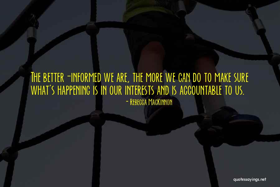 Run The Gauntlet Quotes By Rebecca MacKinnon Run The Gauntlet Quotes By Rebecca MacKinnon