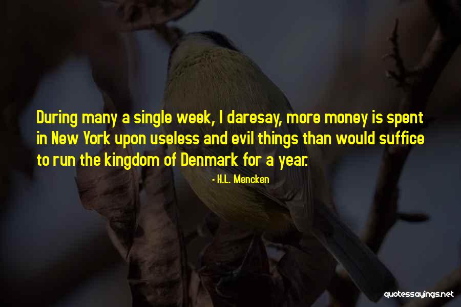 Run The Year Quotes By H.L. Mencken Run The Year Quotes By H.L. Mencken